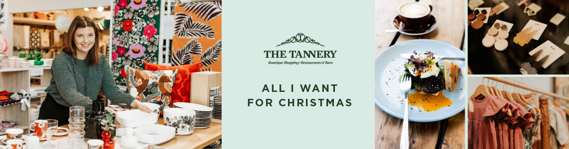 Christmas-2019_All-I-want-for-Xmas-Tile-1140-x-300 Christmas Shopping at The Tannery